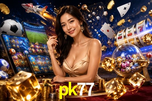 Slot Games pk77